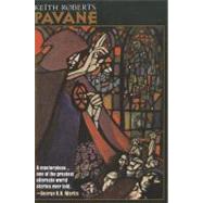 Pavane by Roberts, Keith, 9781882968398