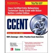CCENT Cisco Certified Entry Networking Technician ICND1 Study Guide (Exam 100-101) with Boson NetSim Limited Edition by Larson, Bob; Walker, Matt, 9780071838399