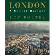 London by Porter, Roy, 9780674538399