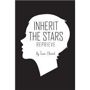 Inherit the Stars by Elwood, Tessa, 9780762458400