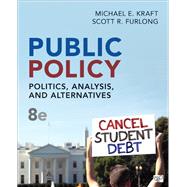 Public Policy by Michael E. Kraft; Scott R. Furlong, 9781071858400