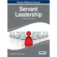 Servant Leadership by Selladurai, Raj; Carraher, Shawn, 9781466658400