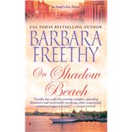On Shadow Beach by Freethy, Barbara, 9781476798400