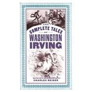 The Complete Tales of Washington Irving by Neider, Charles, 9780306808401