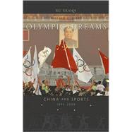 Olympic Dreams by Xu, Guoqi, 9780674028401