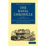 The Naval Chronicle by Clarke, James Stanier; McArthur, John, 9781108018401