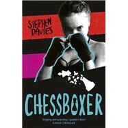 Chessboxer by Davies, Stephen, 9781783448401