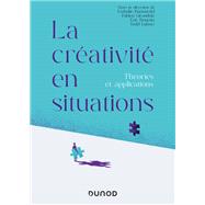 La crativit en situations by Nathalie Bonnardel; Fabien Girandola; Eric Bonetto; Todd Lubart, 9782100828401