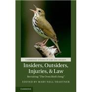 Insiders, Outsiders, Injuries, & Law by Trautner, Mary Nell, 9781107188402