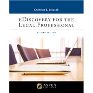 eDiscovery for the Legal Professional [Connected eBook] by Broucek, Christine E., 9781543858402