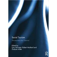 Social Tourism: Perspectives and Potential by Minnaert; Lynn, 9781138798403
