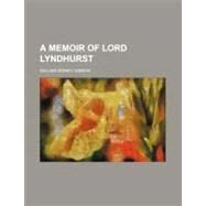 A Memoir of Lord Lyndhurst by Gibson, William Sidney, 9781154608403