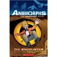 The Encounter (Animorphs Graphix #3) by Applegate, K. A.; Grant, Michael; Grine, Chris, 9781338538403