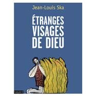 Etranges visages de Dieu by Jean-Louis Ska, 9782227488403