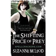 The Shifting Price of Prey by McLeod, Suzanne, 9780575098404