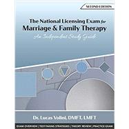 The National Licensing Exam for Marriage and Family Therapy: An Independent Study Guide by Dr. Lucas A. Volini, 9780999818404