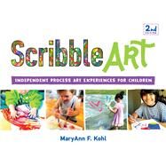 Scribble Art Independent Process Art Experiences for Children by Kohl, MaryAnn F, 9781641608404