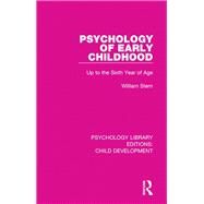 Psychology of Early Childhood by Stern, William; Barwell, Anna, 9781138088405