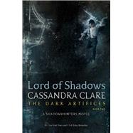 Lord of Shadows by Clare, Cassandra, 9781442468405