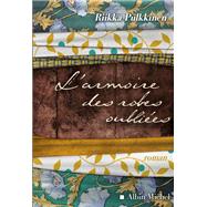 L'Armoire des robes oublies by Riikka Pulkkinen, 9782226238405