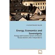 Energy, Economics and Sovereignty by Reynolds, Julius David Alexander, 9783639208405