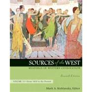 Sources of the West: Readings in Western Civilization, Volume 2 (From 1600 to the Present) by Kishlansky, Mark, 9780205568406