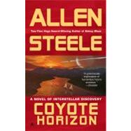 Coyote Horizon by Steele, Allen (Author), 9780441018406