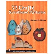 72 Crafty Scrollsaw Patterns by McKee, Barbara, 9780764308406