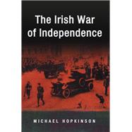 Irish War Of Independence by Hopkinson, Michael, 9780773528406