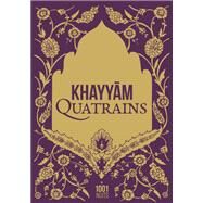 Quatrains by Omar Khayyam; Charles Grolleau, 9782755508406