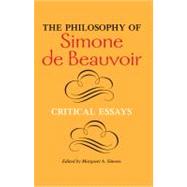 The Philosophy of Simone De Beauvoir by Simons, Margaret A., 9780253218407