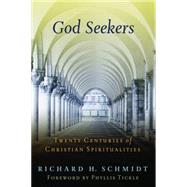 God Seekers by Schmidt, Richard H., 9780802828408