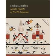 Seeing America by Green, Adriana Greci; Bloom, Tricia Laughlin; Begay, D. Y. (CON); Dangeli, Maque'l (CON); Emil Her Many Horses (CON), 9780932828408