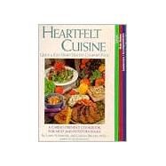 Heartfelt Cuisine: Quick & Easy Heart Healthy Comfort Food by Schneider, Lawrence; Brooks, Carman; Eddie, Matney, 9780970208408