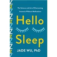 Hello Sleep by Jade Wu, 9781250828408