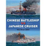 Chinese Battleship Vs Japanese Cruiser by Lai, Benjamin, 9781472828408