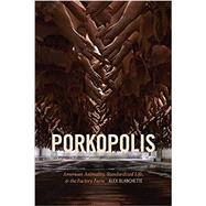 Porkopolis by Blanchette, Alex, 9781478008408