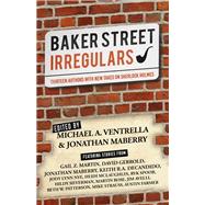 Baker Street Irregulars by Ventrella, Michael A.; Maberry, Jonathan, 9781626818408