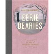 Eerie Dearies by Chaperon, Rebecca, 9781927018408