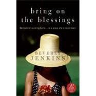 Bring on the Blessings by Jenkins, Beverly, 9780061688409