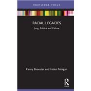 Racial Legacies by Fanny Brewster; Helen Morgan, 9780367458409