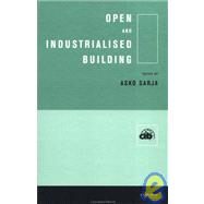 Open and Industrialised Building by Sarja,A.;Sarja,A., 9780419238409