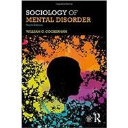 Sociology of Mental Disorder by Cockerham, William C., 9781138668409