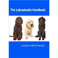 The Labradoodle Handbook by Whitwam, Linda, 9781484008409