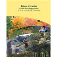 Future Scenarios by Forest and Rangeland Renewable Resources Planning Act, 9781507628409