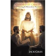 Guided By Grace by Jack Giles, 9798823038409