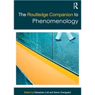 The Routledge Companion to Phenomenology by Luft; Sebastian, 9780415858410