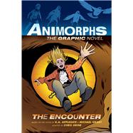 The Encounter (Animorphs Graphix #3) by Applegate, K. A.; Grant, Michael; Grine, Chris, 9781338538410