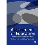 Assessment for Education by Klenowski, Valentina; Wyatt-Smith, Claire, 9781446208410