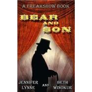 Bear and Son by Winokur, Beth; Lynne, Jennifer, 9781500968410